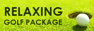 RELAXING GOLF PACKAGE